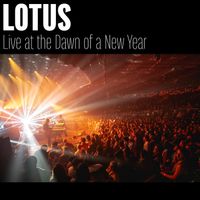 Lotus - Live at the Dawn of a New Year