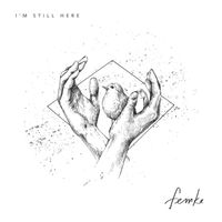 Femke - I'm Still Here