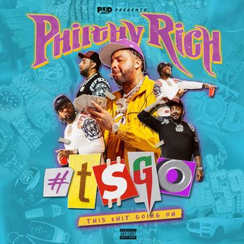 Philthy Rich - T$GO (Explicit)