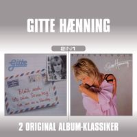 Gitte Hænning - Gitte Haenning - 2 in 1 (Bleib' noch bis zum Sonntag / Berührungen)