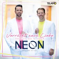 Neon - Verrückt nach Liebe: Das Beste aus 10 Jahren