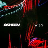 Osheen - Wish