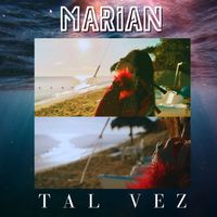 Marian - Tal Vez