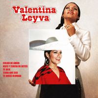 Valentina Leyva - Valentina Leyva