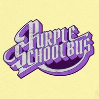 Purple Schoolbus - Out My Window