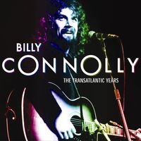 Billy Connolly - Billy Connolly: The Transatlantic Years