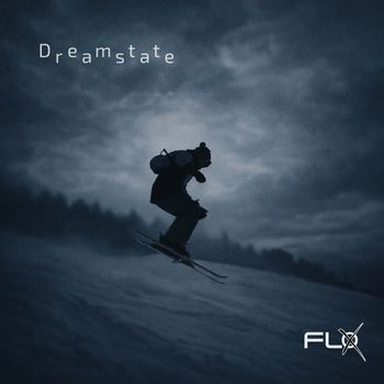 flox - Dreamstate