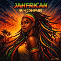 Jahfrican - Nuh Compare