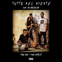 Sime One - Tutto nel niente (Explicit)