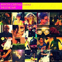 Anthony Louis - This is the way