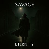 Savage - Eternity