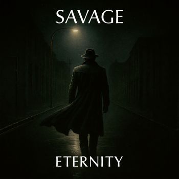 Savage - Eternity