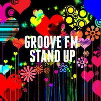 Groove FM - Stand Up