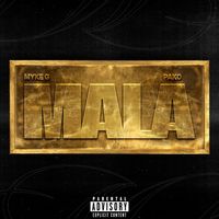 Myke G & Pako - MALA (Explicit)
