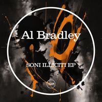 Al Bradley - Soni Illiciti EP