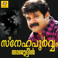 Thajudheen Vadakara - Snehapoorvam Thajudheen