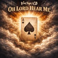 Vin(tage) CB - Oh Lord Hear Me