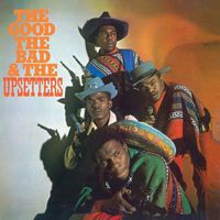 The Upsetters - The Good, The Bad & The Upsetters