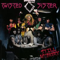 Twisted Sister - Still Hungry