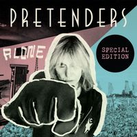 Pretenders - Alone (Special Edition) (Explicit)