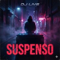 DJ Live - Suspenso