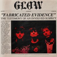 GLOW - Fabricated Evidence
