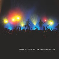 Thrice - Live at the House of Blues