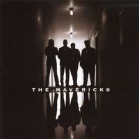 The Mavericks - The Mavericks