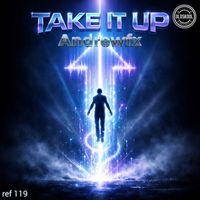 AndrewFx - Take It Up