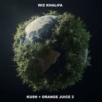 Wiz Khalifa - Kush + Orange Juice 2 (Explicit)