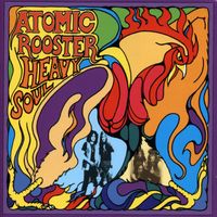 Atomic Rooster - Heavy Soul (2011 Reissue)