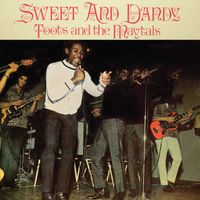 The Maytals - Sweet and Dandy