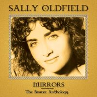 Sally Oldfield - Mirrors: The Bronze Anthology