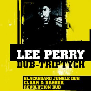 Lee "Scratch" Perry - Dub-Triptych