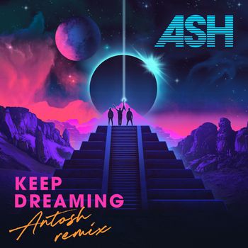 Ash - Keep Dreaming
