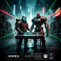 Impex - Bad Boys