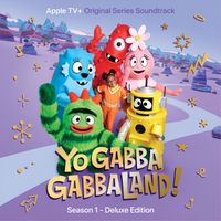 Yo Gabba Gabba - Yo Gabba GabbaLand! (Season 1) (Apple TV+ Original Series Soundtracks)