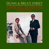Dunn & Bruce Street - Official Business (Expanded Edition)