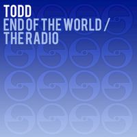 Todd - End of the World