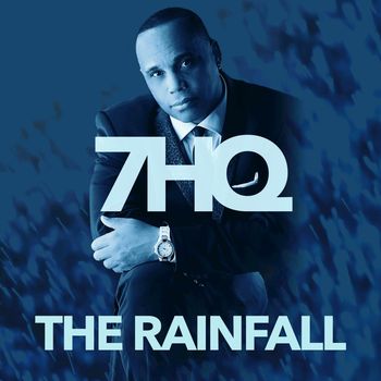 7HQ - The Rainfall