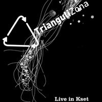 TrianguliZona - Live in KSET (Live)