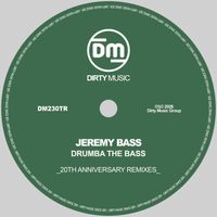 Jeremy Bass - Drumba The Bass (20th Anniversary Remixes)