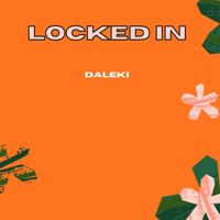 Daleki - Locked In (Explicit)