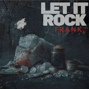FRANK (UK) - Let It Rock