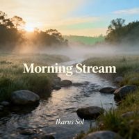 Ikarus Sol - Morning Stream