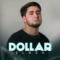 Elbek - Dollar