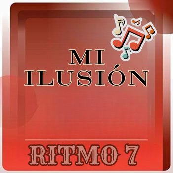 Ritmo 7 - Mi Ilusión