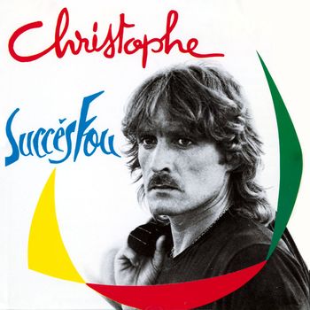 Christophe - Succès fou (Version Originale)