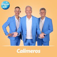 Calimeros - Schlager für Alle präsentiert: Calimeros