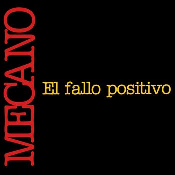 Mecano - El Fallo Positivo